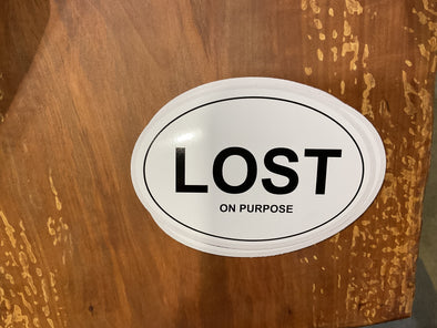 Lost on purpose sticker